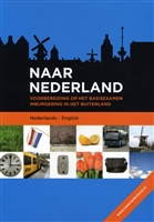 Naar Nederland - Kennis Nederlandse Samenleving